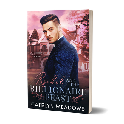 Rosabel and the Billionaire Beast
